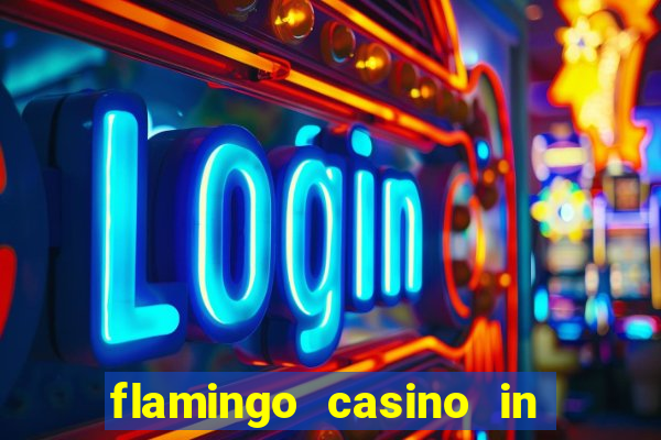 flamingo casino in las vegas