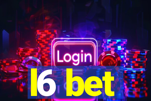 l6 bet