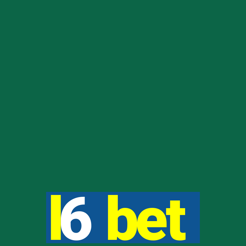 l6 bet