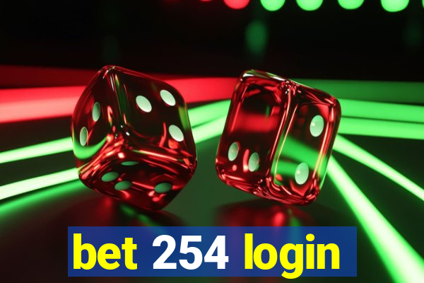 bet 254 login