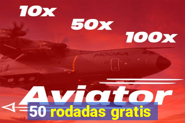 50 rodadas gratis