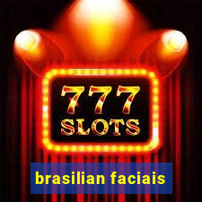 brasilian faciais