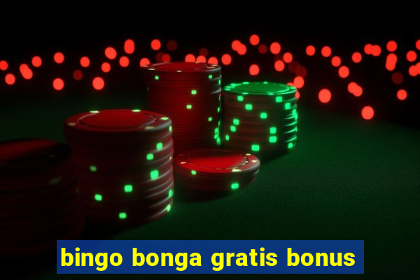 bingo bonga gratis bonus