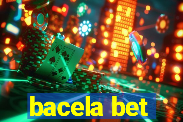 bacela bet