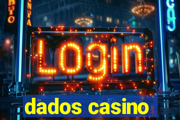 dados casino