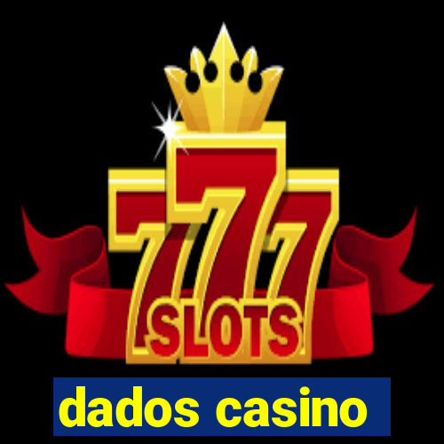 dados casino