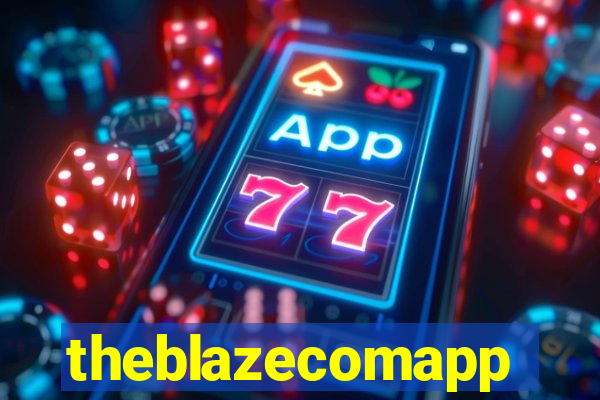 theblazecomapp