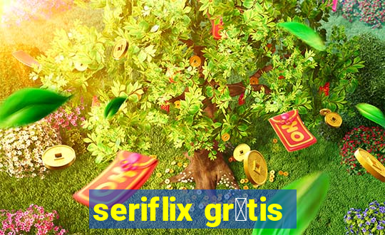 seriflix gr谩tis