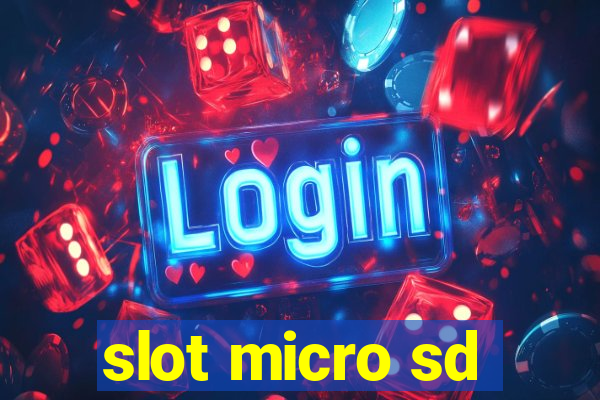 slot micro sd