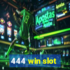 444 win slot