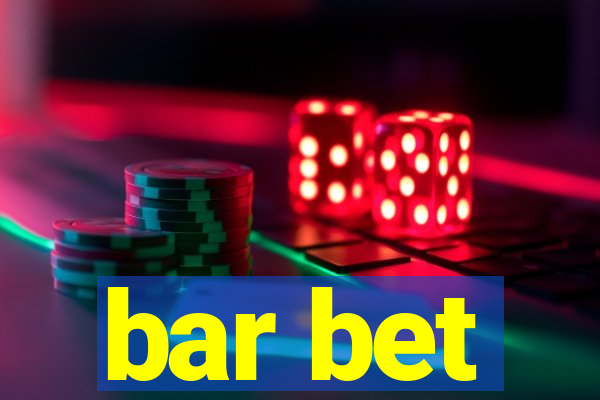 bar bet