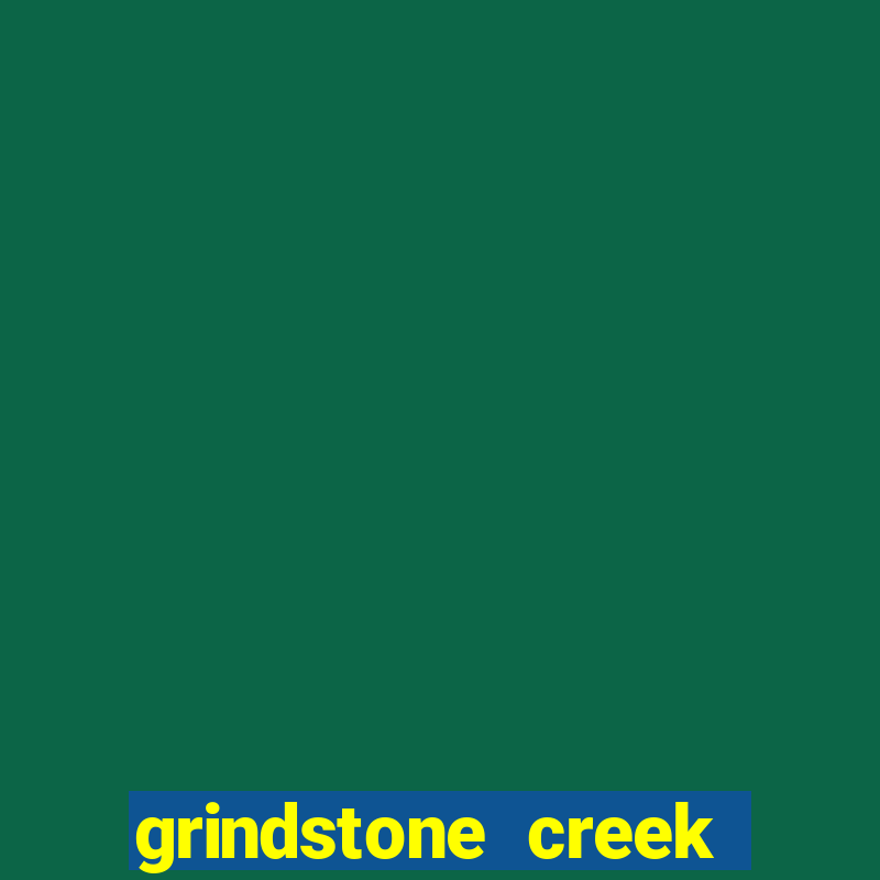 grindstone creek casino review