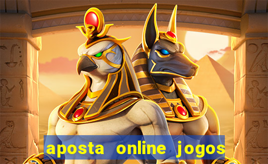 aposta online jogos de futebol