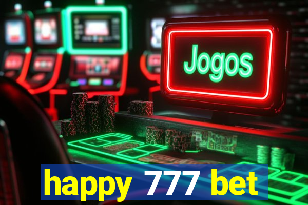 happy 777 bet