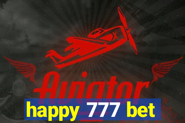 happy 777 bet