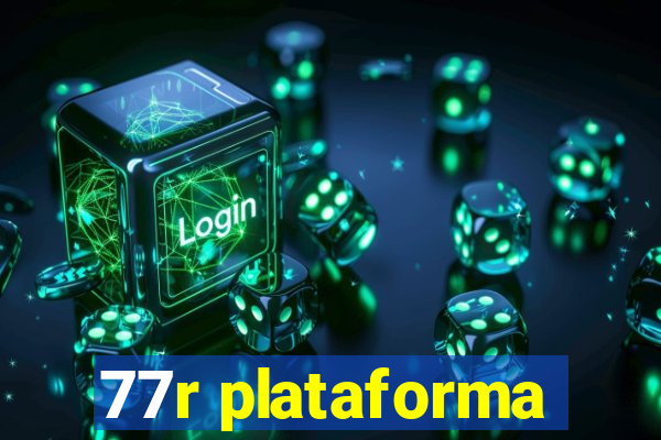 77r plataforma