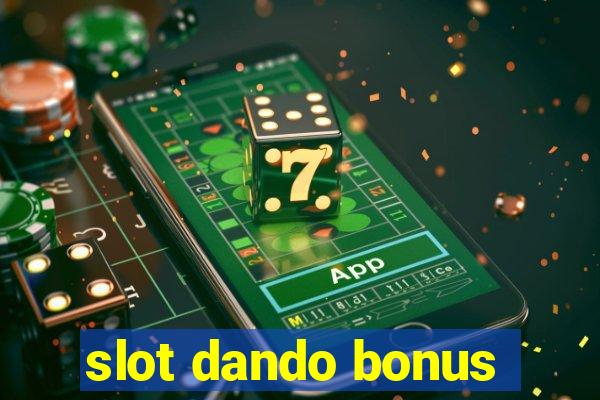 slot dando bonus