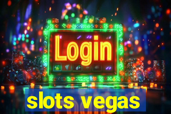 slots vegas