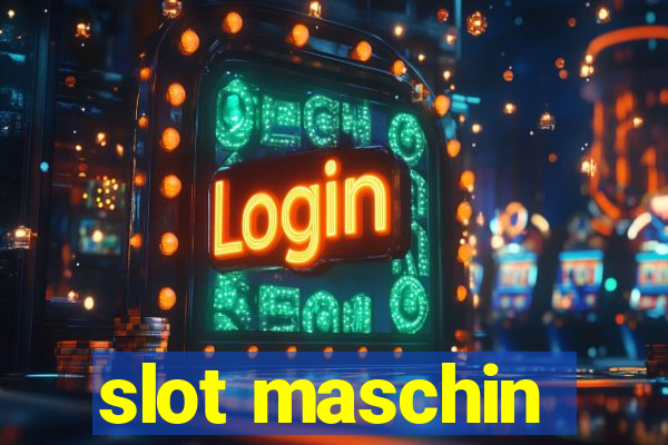 slot maschin