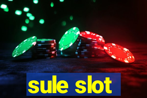 sule slot