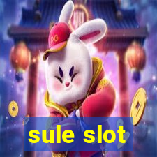 sule slot