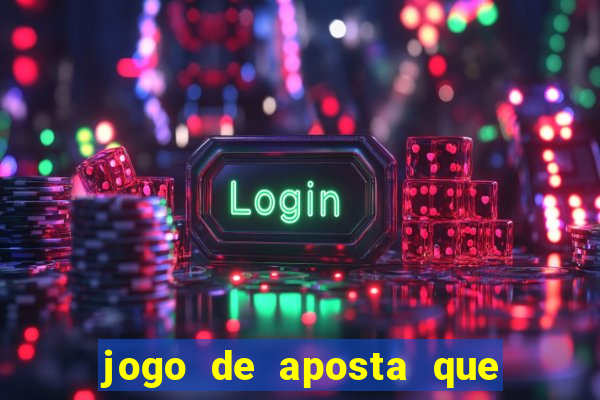 jogo de aposta que ganha bonus no cadastro