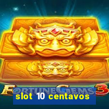 slot 10 centavos