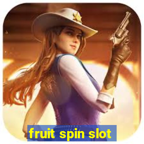 fruit spin slot