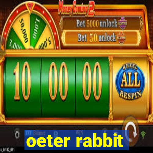 oeter rabbit