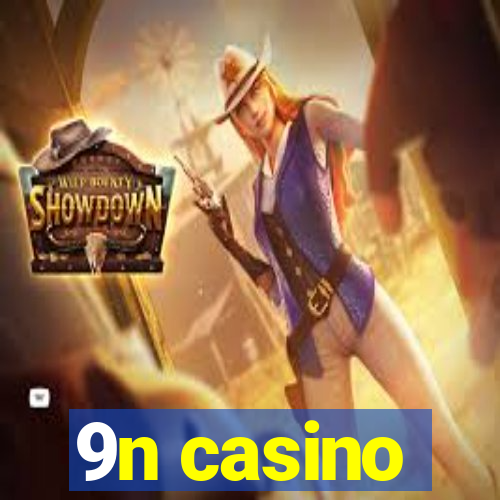 9n casino