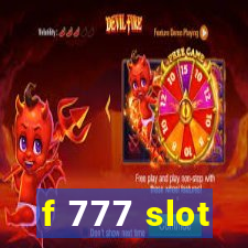 f 777 slot