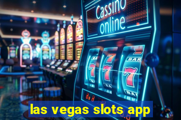 las vegas slots app