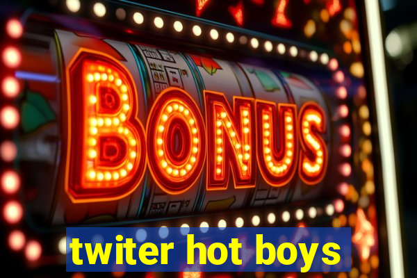 twiter hot boys