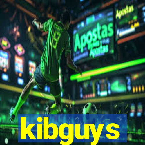 kibguys