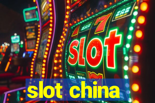 slot china