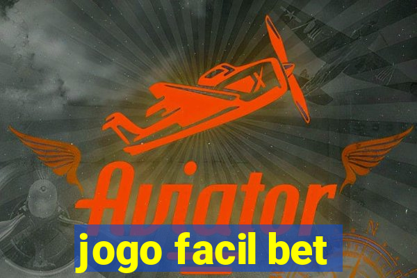 jogo facil bet