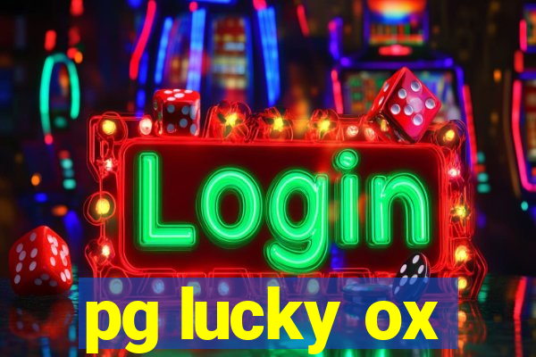 pg lucky ox