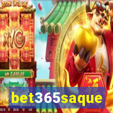 bet365saque