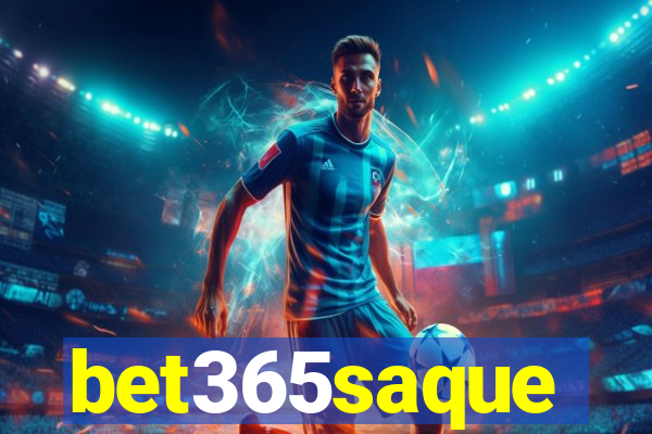 bet365saque