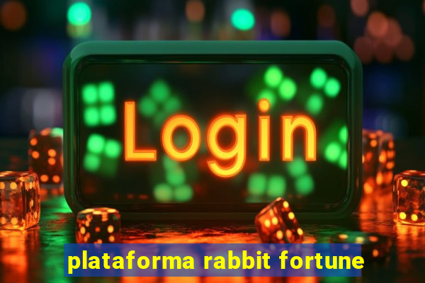 plataforma rabbit fortune