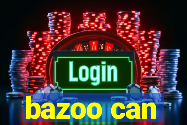 bazoo can