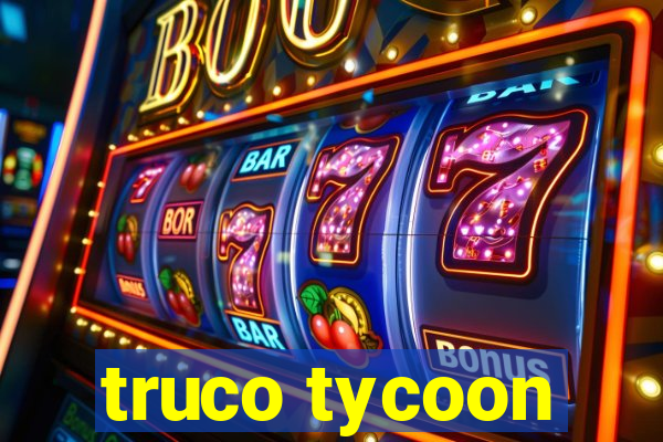 truco tycoon