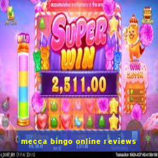 mecca bingo online reviews