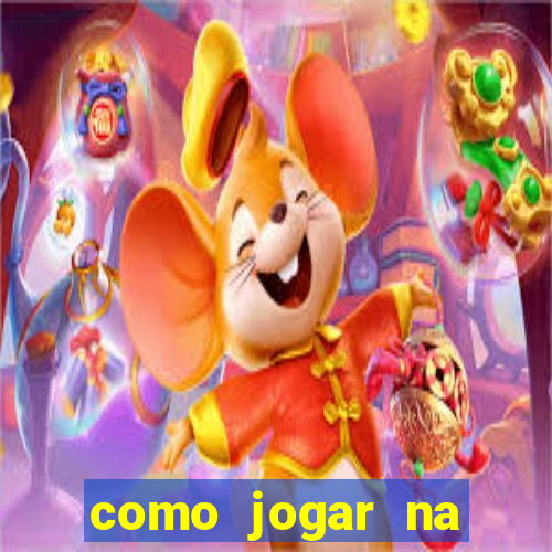 como jogar na esporte da sorte