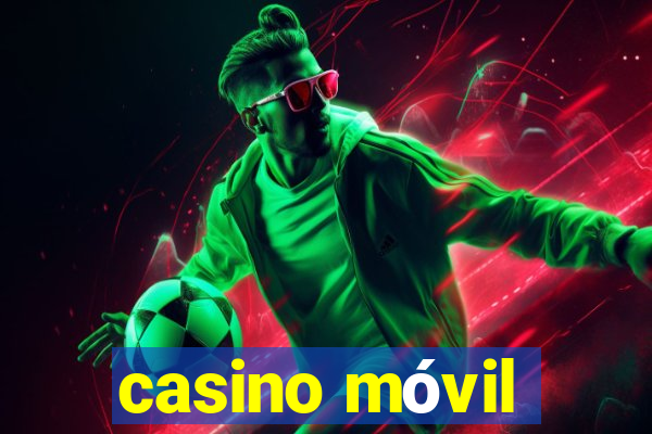 casino móvil