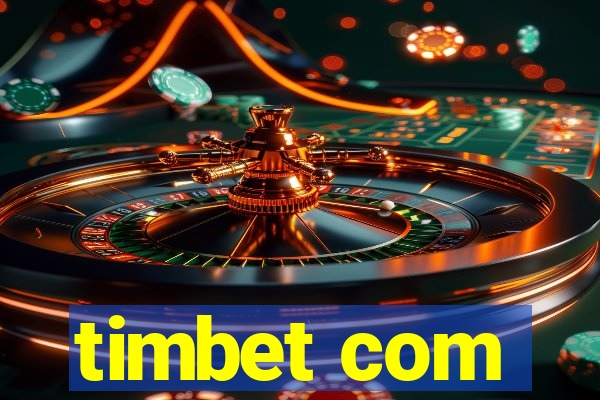 timbet com