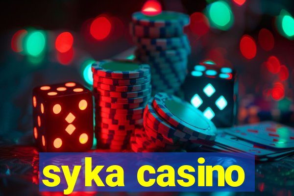 syka casino