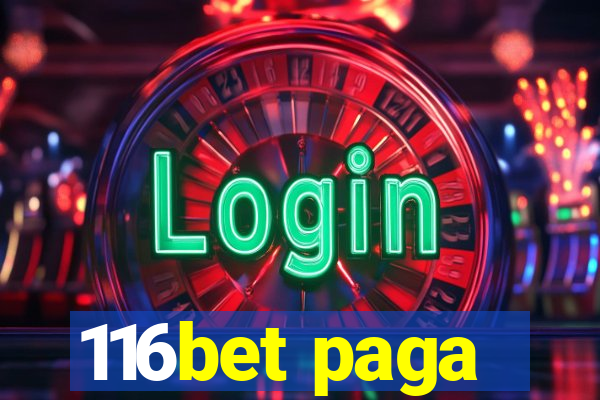 116bet paga