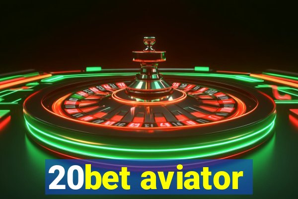 20bet aviator