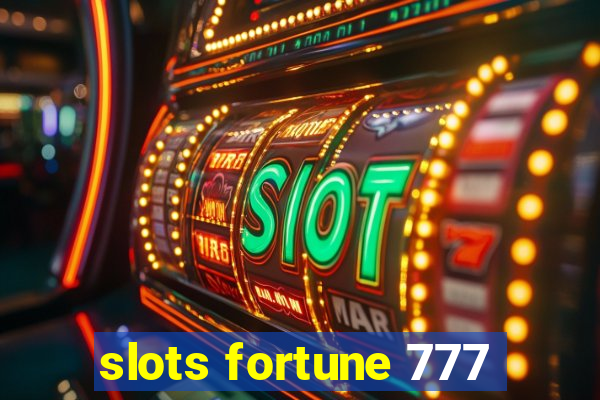 slots fortune 777